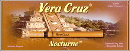 Vera Cruz Nocturne - Click for details