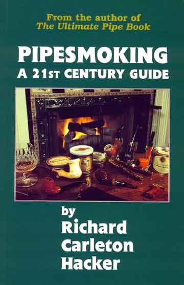 Pipe Smoking: A 21st Century Guide