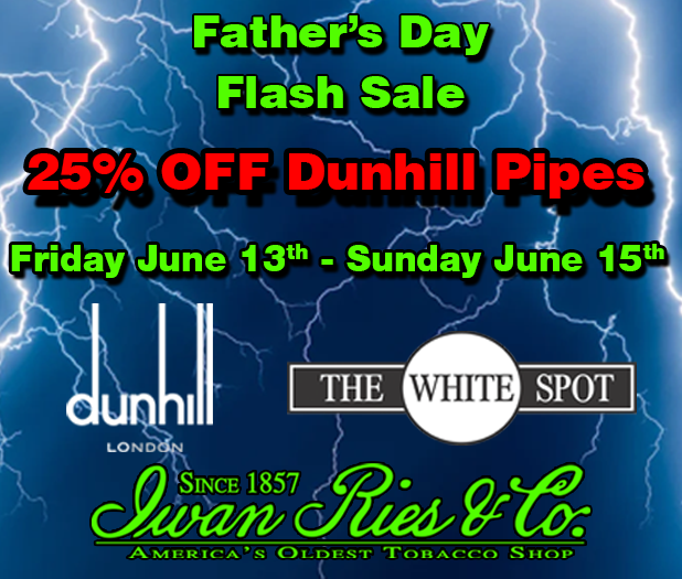 25% Off Dunhill Pipes - Fathers Day Sale June 13-15 2025